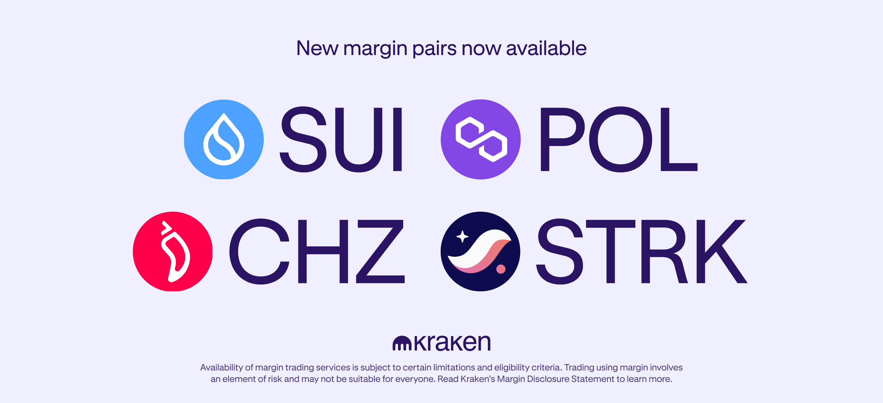 Expanded margin pairs available for SUI, POL, CHZ and STRK!