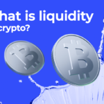 What Is Liquidity in Crypto? Everything You Need to Know