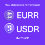 New stablecoins: USDR and EURR are available on Kraken!