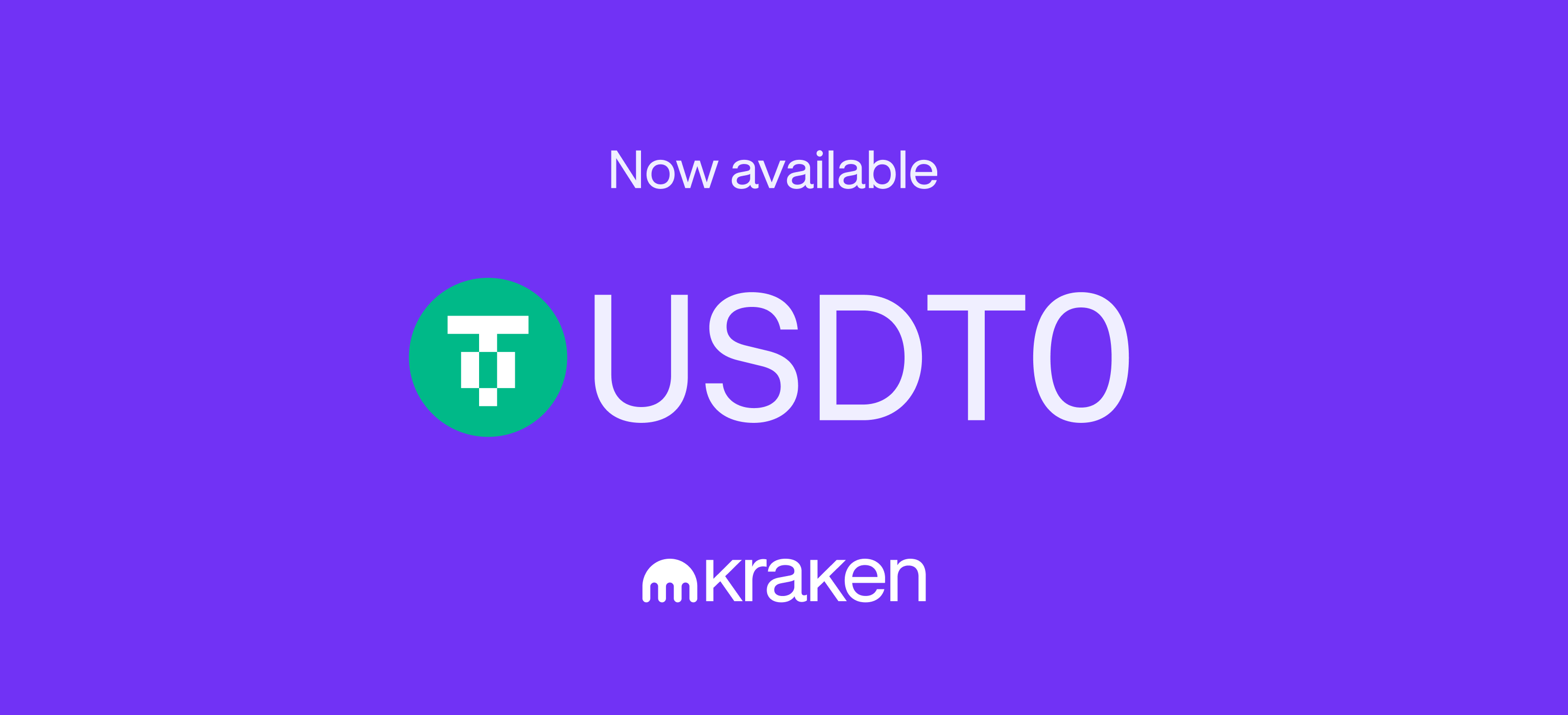 USDT0 launches exclusively on Kraken!