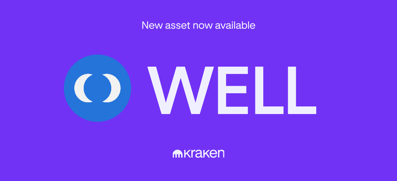 WELL is available for trading!